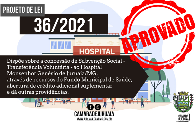 -PROJETO-DE-LEI-Nº-36/2021---APROVADO