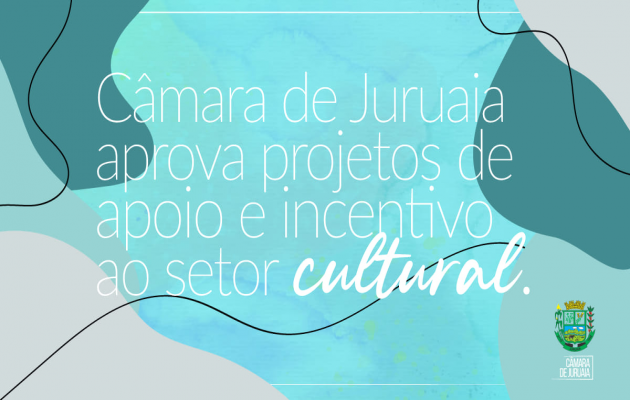 Câmara-de-Juruaia-aprova-projetos-de-fomento-e-apoio-ao-Setor-Cultural-do-Município